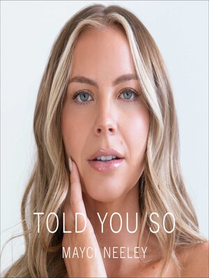 cover image of Told You So